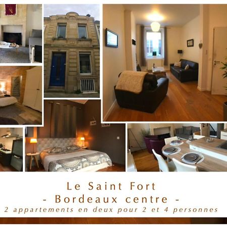 Le Saint Fort - Coeur De Bordeaux Bordéus Exterior foto